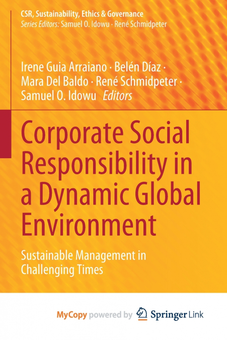 Corporate Social Responsibility in a Dynamic Global Environment