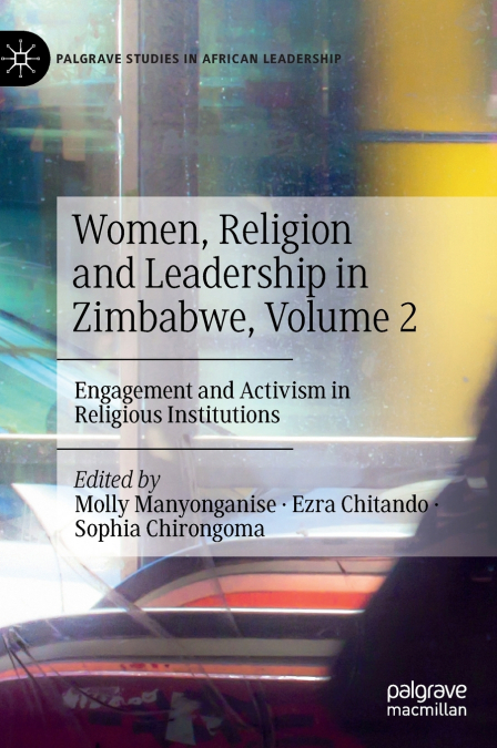 Women, Religion and Leadership in Zimbabwe, Volume 2