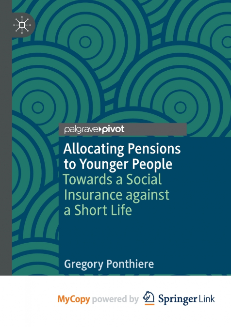 Allocating Pensions to Younger People