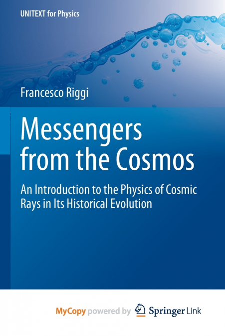 Messengers from the Cosmos