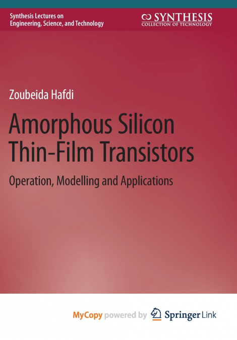 Amorphous Silicon Thin-Film Transistors