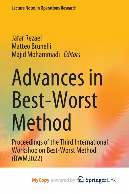 Advances in Best-Worst Method