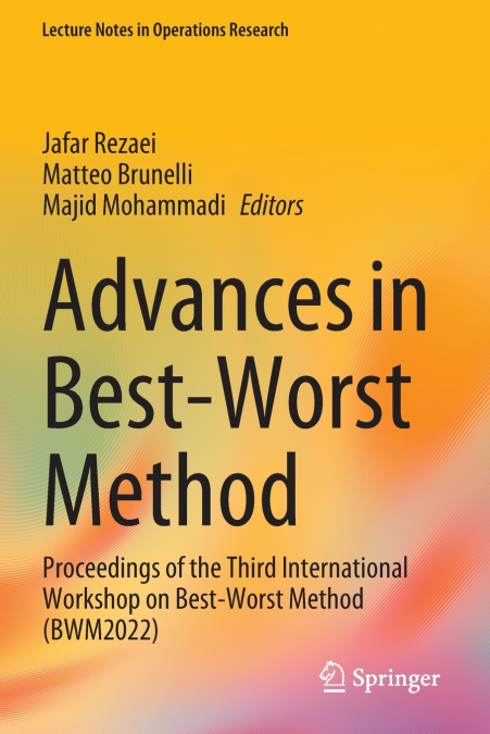 Advances in Best-Worst Method