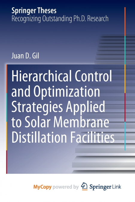 Hierarchical Control and Optimization Strategies Applied to Solar Membrane Distillation Facilities