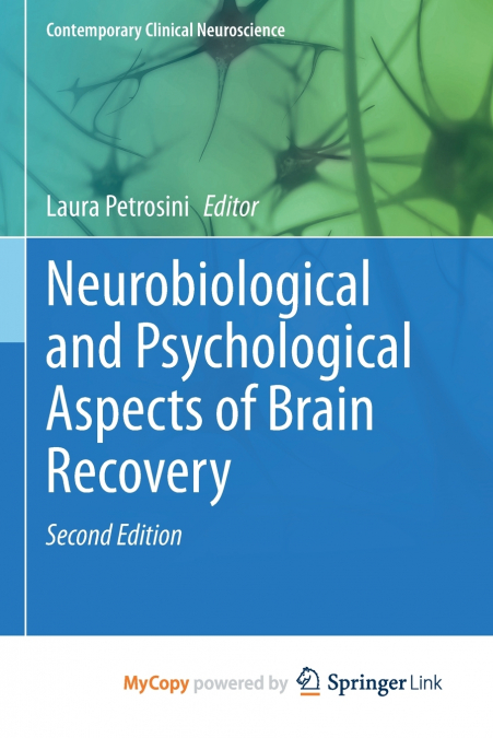 Neurobiological and Psychological Aspects of Brain Recovery