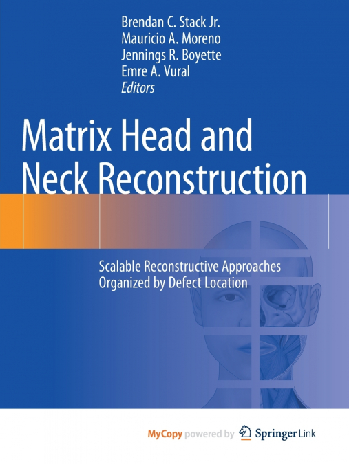 Matrix Head and Neck Reconstruction