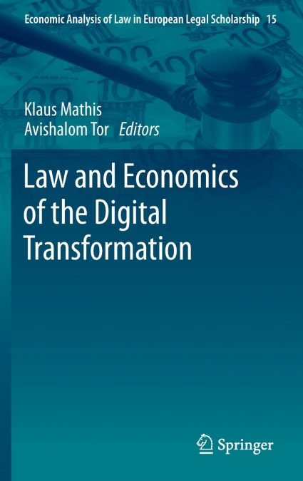 Law and Economics of the Digital Transformation