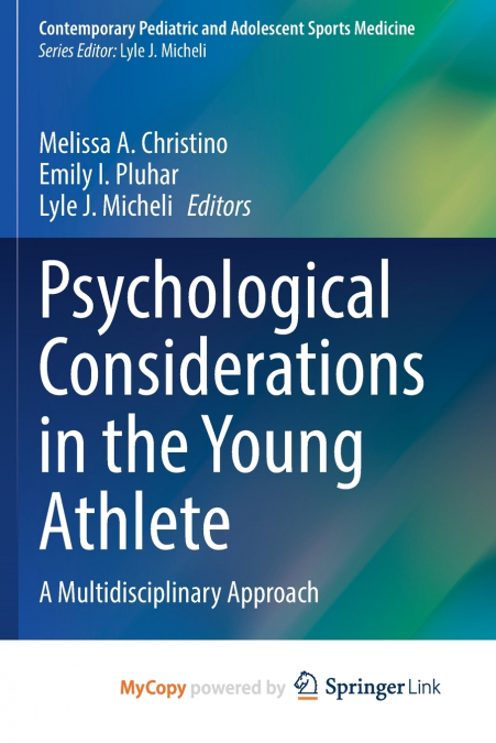 Psychological Considerations in the Young Athlete