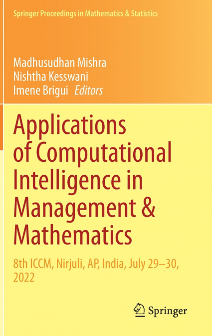 Applications of Computational Intelligence in Management & Mathematics