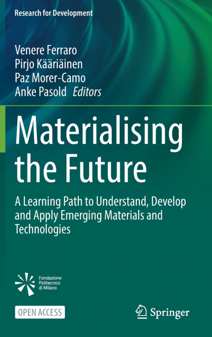 Materialising the Future