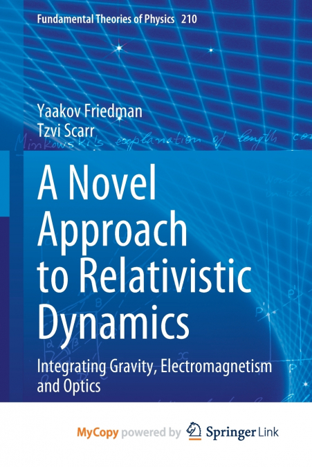 A Novel Approach to Relativistic Dynamics
