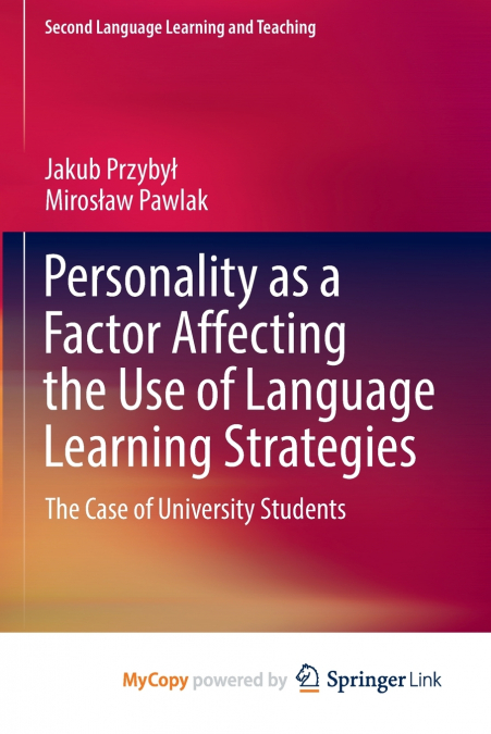 Personality as a Factor Affecting the Use of Language Learning Strategies