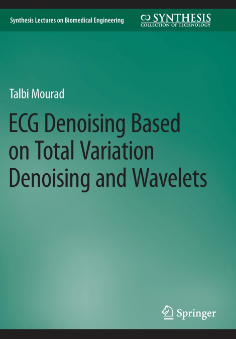 ECG Denoising Based on Total Variation Denoising and Wavelets