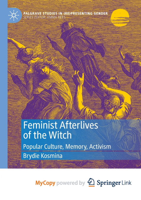 Feminist Afterlives of the Witch