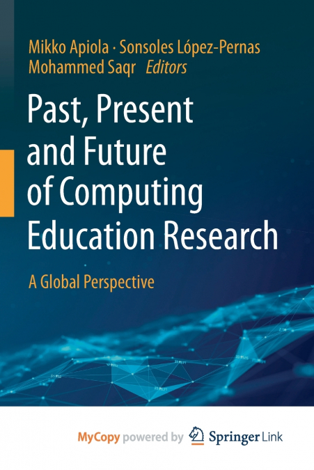 Past, Present and Future of Computing Education Research