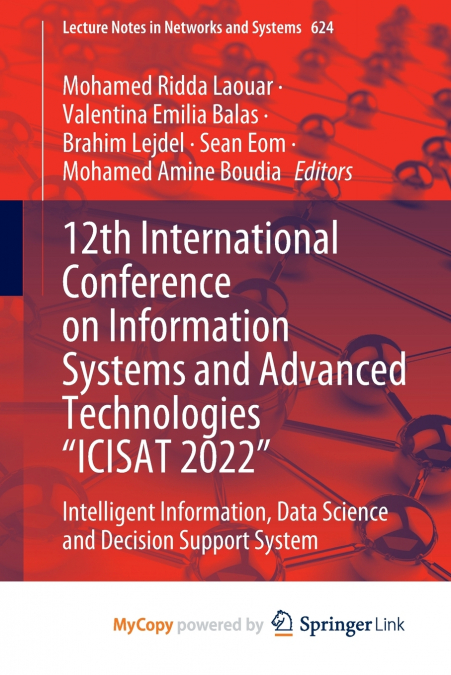 12th International Conference on Information Systems and Advanced Technologies 'ICISAT 2022'