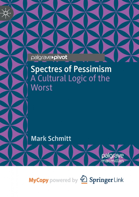 Spectres of Pessimism