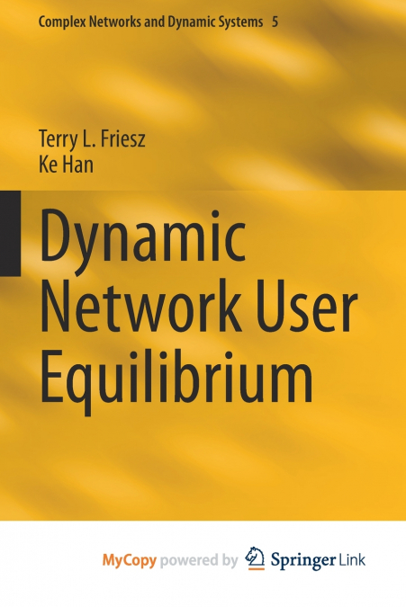 Dynamic Network User Equilibrium