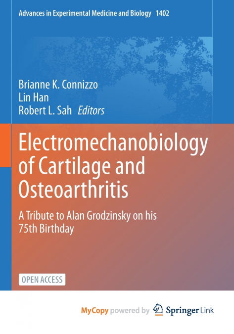 Electromechanobiology of Cartilage and Osteoarthritis