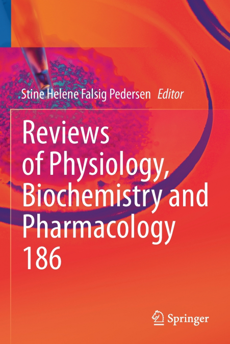 Reviews of Physiology, Biochemistry and Pharmacology