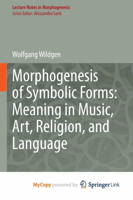 Morphogenesis of Symbolic Forms