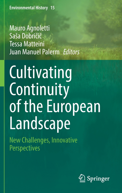 Cultivating Continuity of the European Landscape