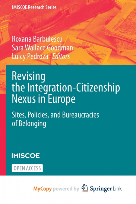 Revising the Integration-Citizenship Nexus in Europe