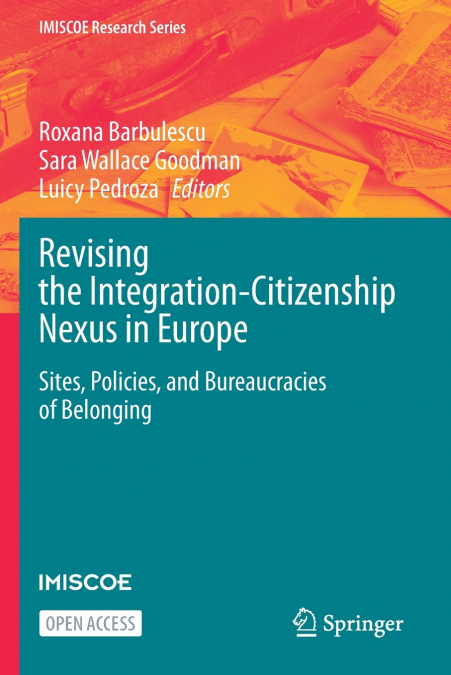 Revising the Integration-Citizenship Nexus in Europe