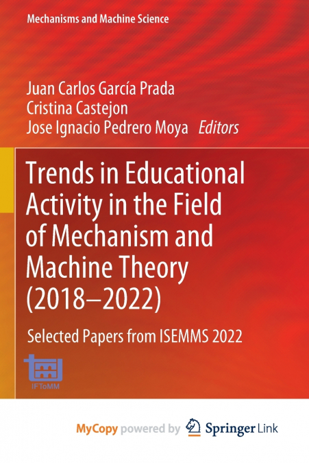 Trends in Educational Activity in the Field of Mechanism and Machine Theory (2018-2022)