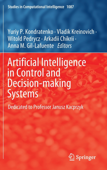 Artificial Intelligence in Control and Decision-making Systems
