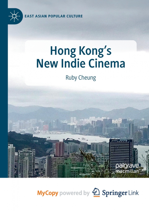 Hong Kong’s New Indie Cinema