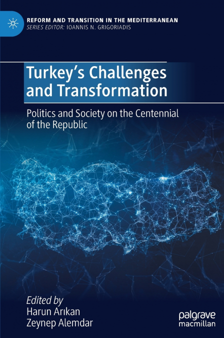 Turkey’s Challenges and Transformation