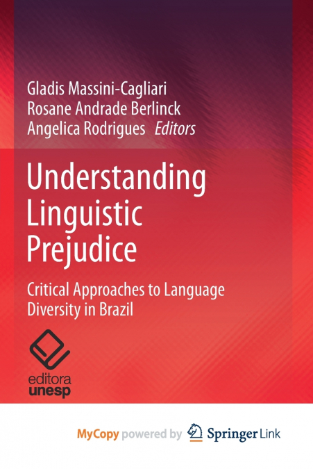 Understanding Linguistic Prejudice