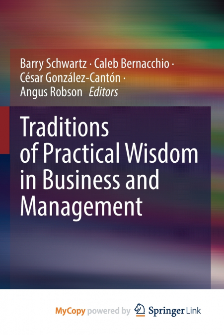 Traditions of Practical Wisdom in Business and Management