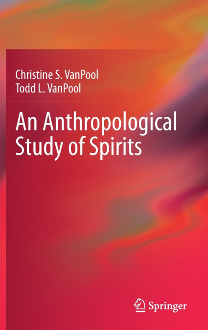 An Anthropological Study of Spirits