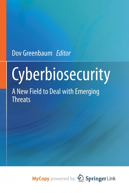 Cyberbiosecurity