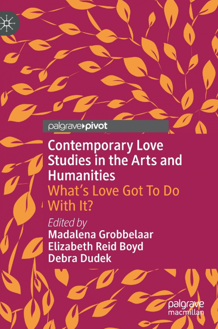 Contemporary Love Studies in the Arts and Humanities