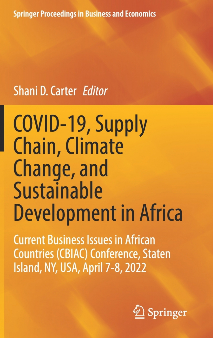 COVID-19, Supply Chain, Climate Change, and Sustainable Development in Africa