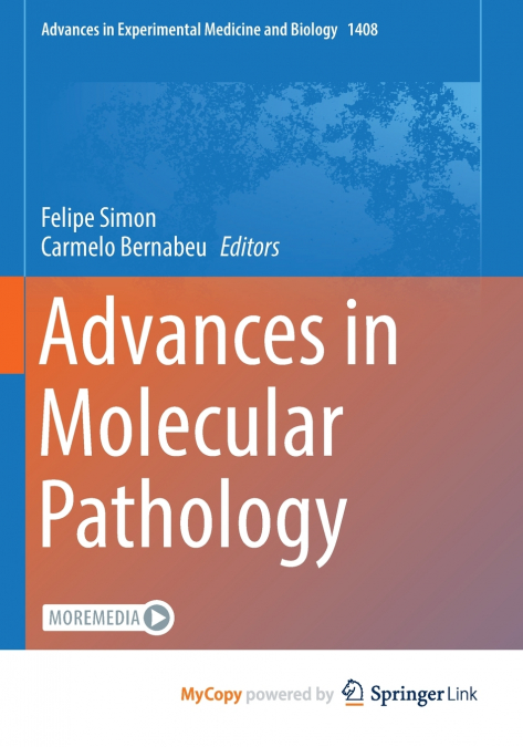 Advances in Molecular Pathology