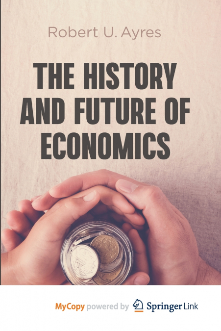 The History and Future of Economics