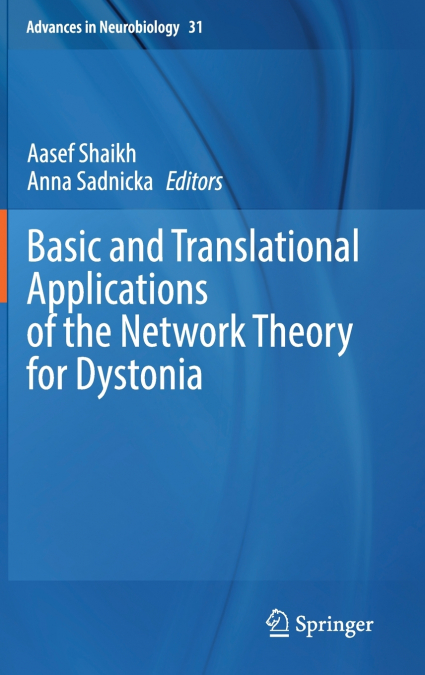 Basic and Translational Applications of the Network Theory for Dystonia