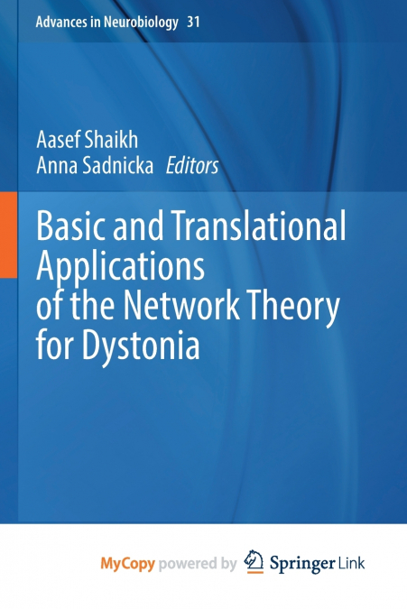 Basic and Translational Applications of the Network Theory for Dystonia