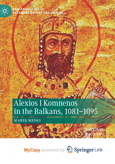 Alexios I Komnenos in the Balkans, 1081-1095