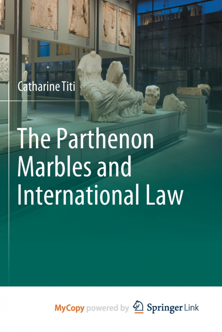 The Parthenon Marbles and International Law