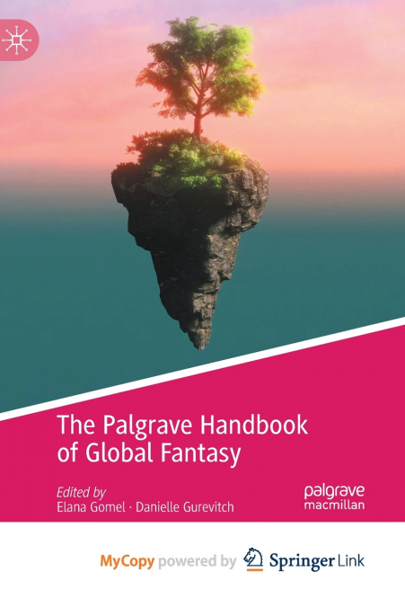 The Palgrave Handbook of Global Fantasy