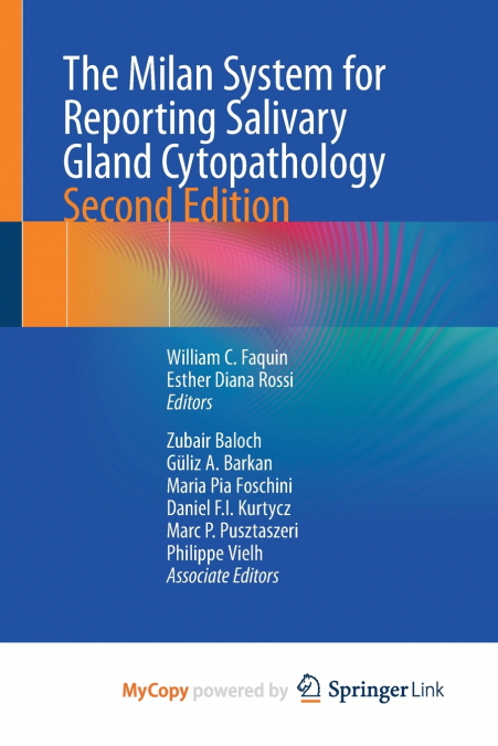 The Milan System for Reporting Salivary Gland Cytopathology