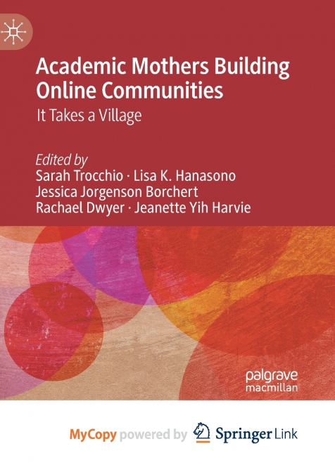 Academic Mothers Building Online Communities