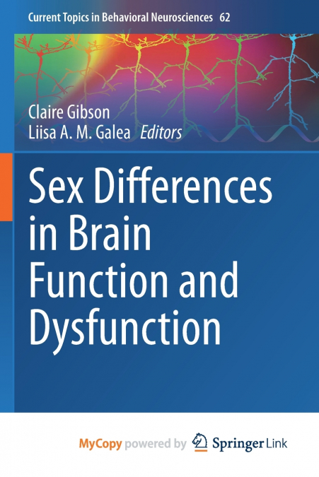 Sex Differences in Brain Function and Dysfunction