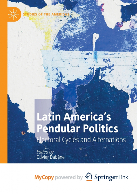Latin America’s Pendular Politics