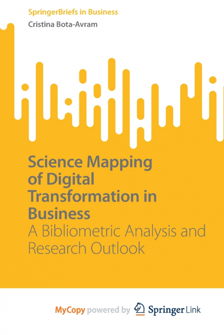 Science Mapping of Digital Transformation in Business